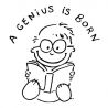 Sello Caucho A Genius is Born Artemio